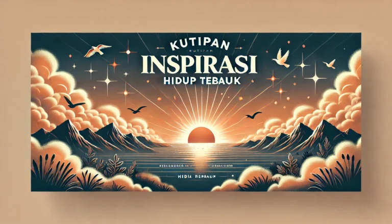 Kutipan Inspirasi Hidup Terbaik