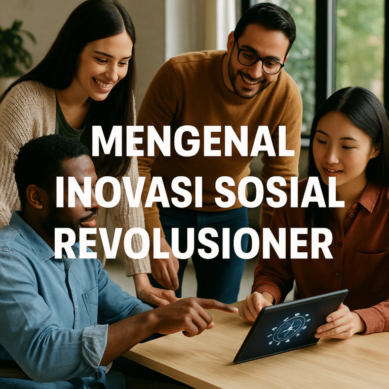 Mengenal Inovasi Sosial Revolusioner