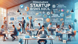 Pemasaran Startup Bisnis Kecil