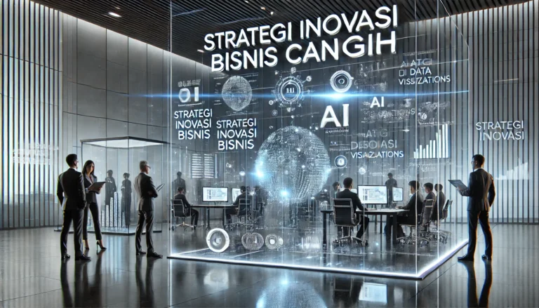 Strategi Inovasi Bisnis Canggih