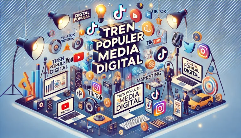 Tren Populer Media Digital