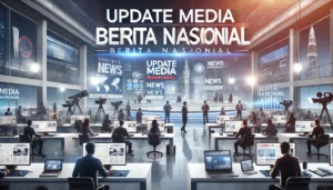 Update Media Berita Nasional